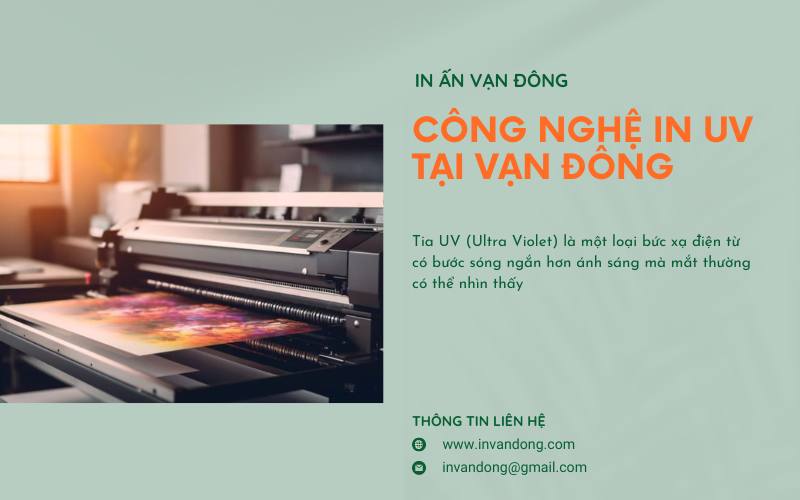 Công nghệ in UV tại Vạn Đông