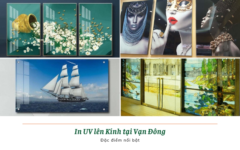 Đặc điểm nổi bật in UV lên kính tại Vạn Đông