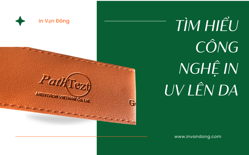 Tìm hiểu công nghệ in UV lên Da