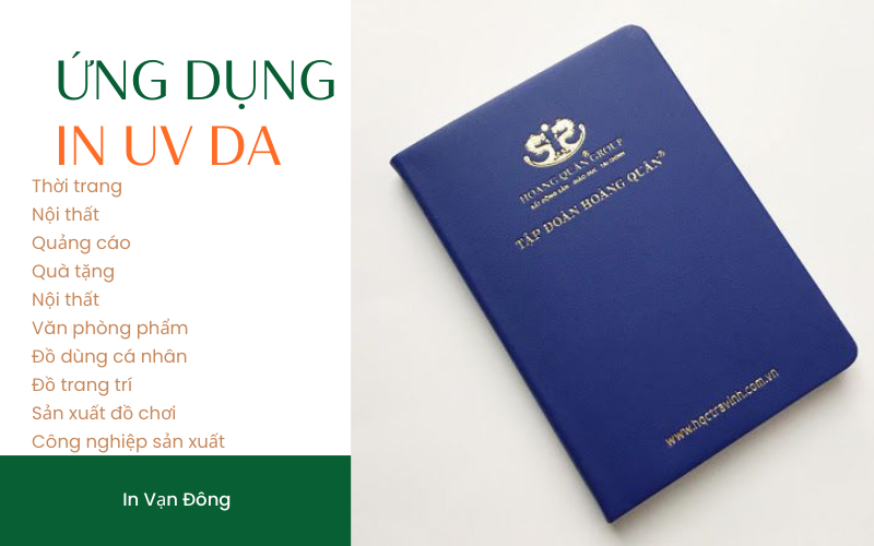 Ứng dụng phổ biến của loại hình dịch vụ in UV Da