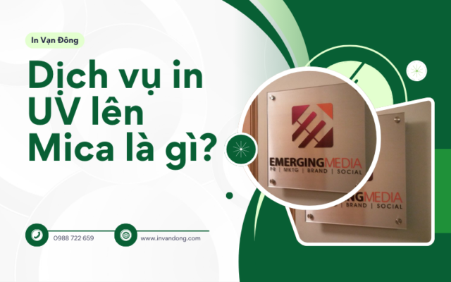 Dịch vụ in UV lên Mica là gì