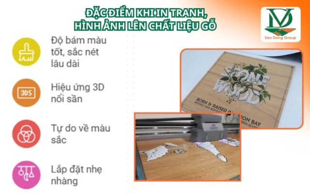 Đặc điểm khi in tranh, hình ảnh lên chất liệu gỗ