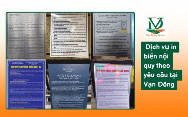 Dịch vụ in biển nội quy theo yêu cầu tại Vạn Đông