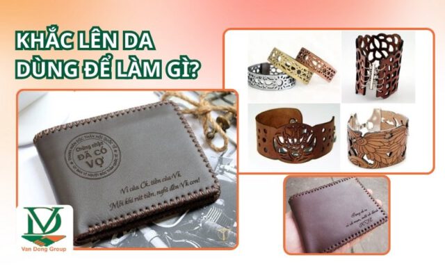 Khắc Lên Da Dùng Để Làm Gì