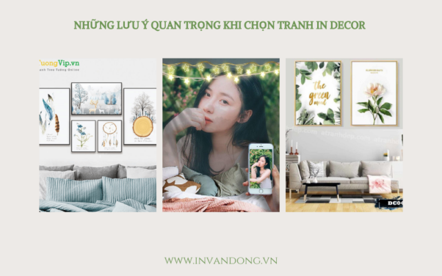 Những Lưu Ý Quan Trọng Khi Chọn Tranh In Decor