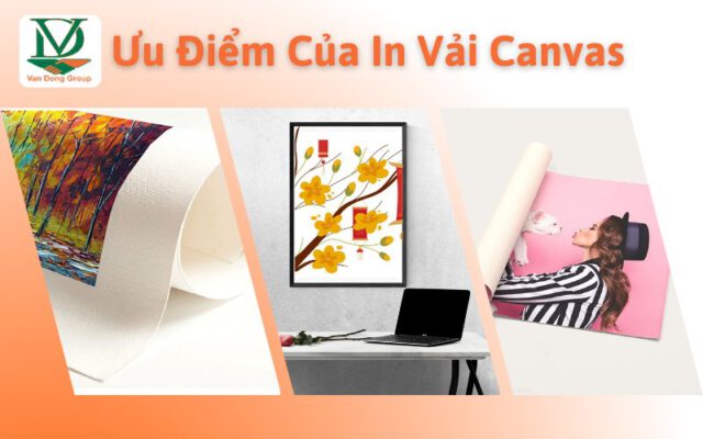 Ưu Điểm Của In Vải Canvas