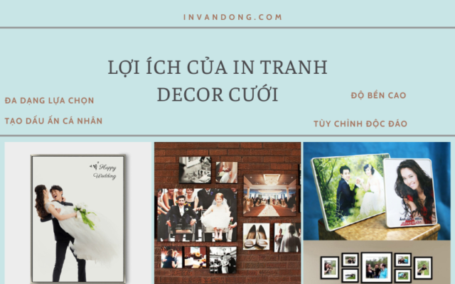 Lợi Ích Của In Tranh Decor Cưới