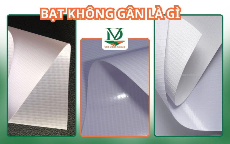 Bạt Không Gân Là Gì